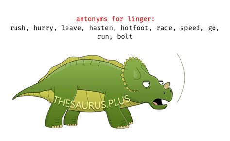 antonyms of lingered|opposite of lingered.